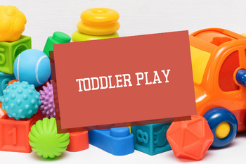Image for event: Toddler Stay &amp; Play