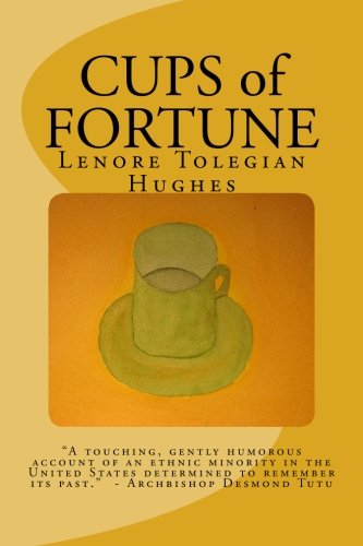 Image for event: YA Book Reviews: Cups of Fortune by Lenore Tolegian Hughes