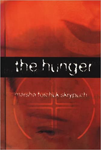 Image for event: Teen Book Talks:  The Hunger by Marsha Forchuk Skrypuch